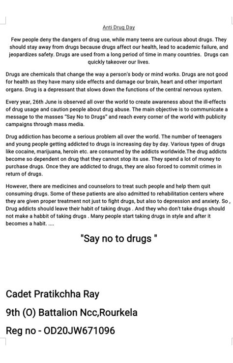 Anyone can become addicted to drugs all it takes is one try to become an addict. . Drug awareness essay in english
